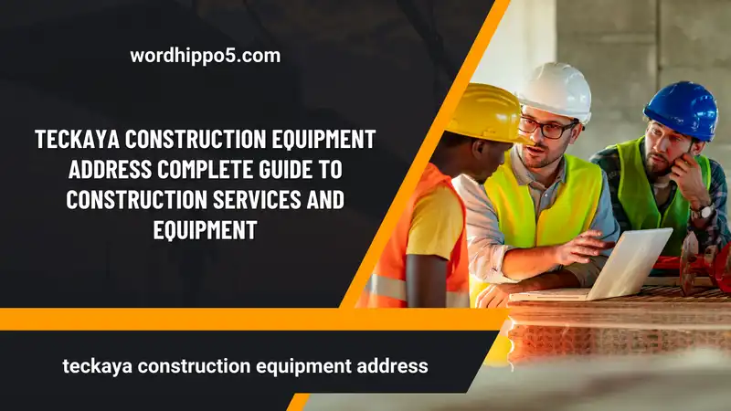 teckaya construction equipment address